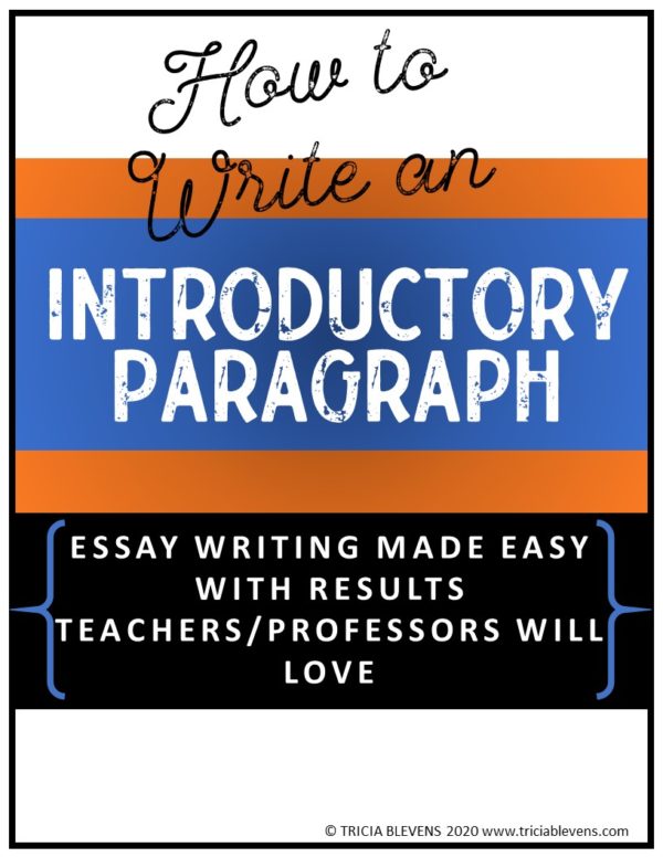 How to Write an Introduction Paragraph - Tricia Blevens