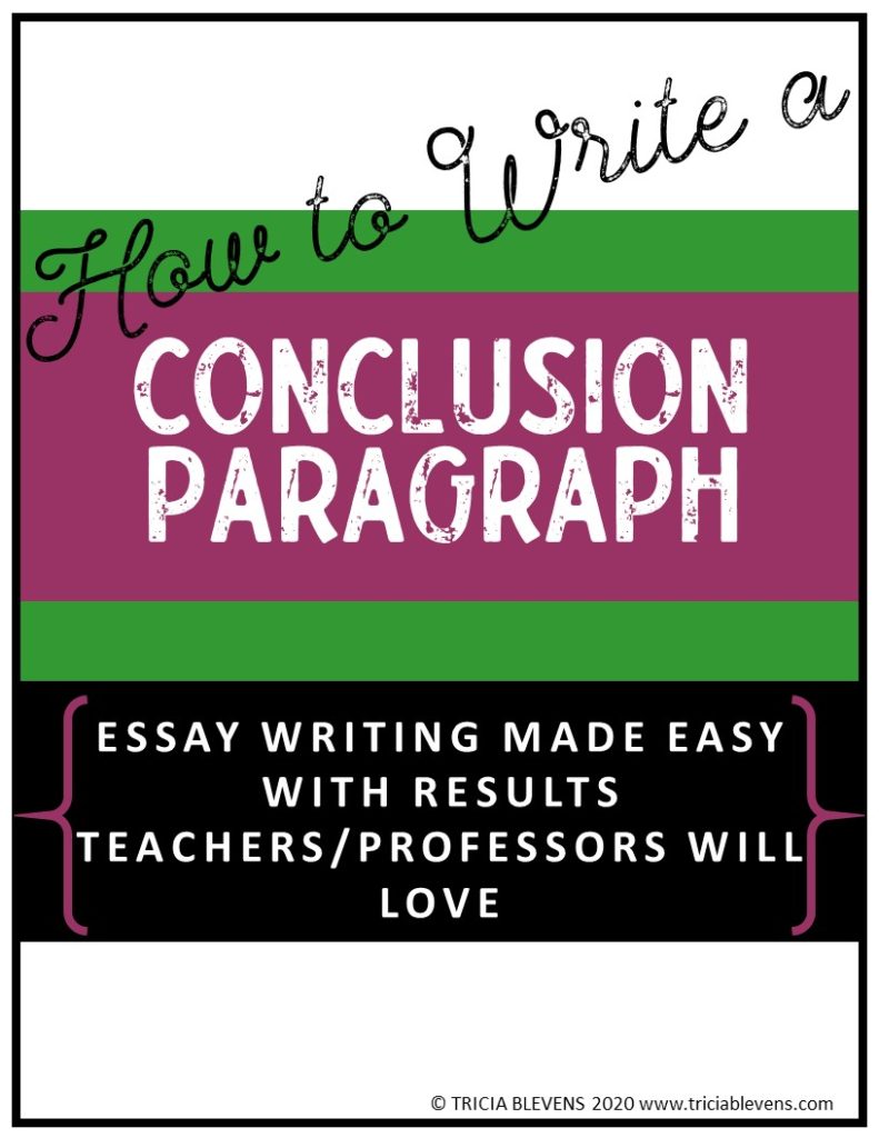 How To Write A Conclusion Paragraph Tricia Blevens