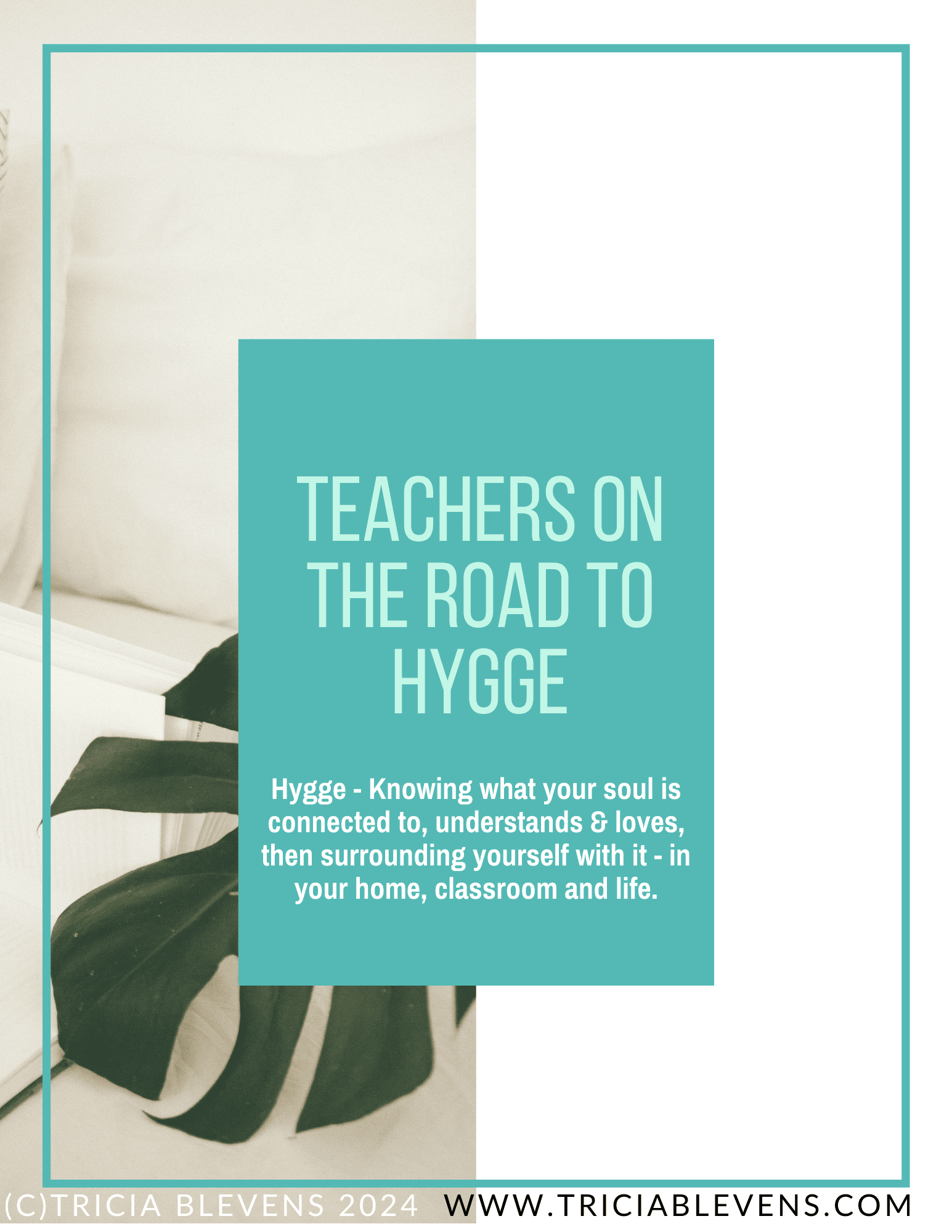 Teachers on the Road to Hygge